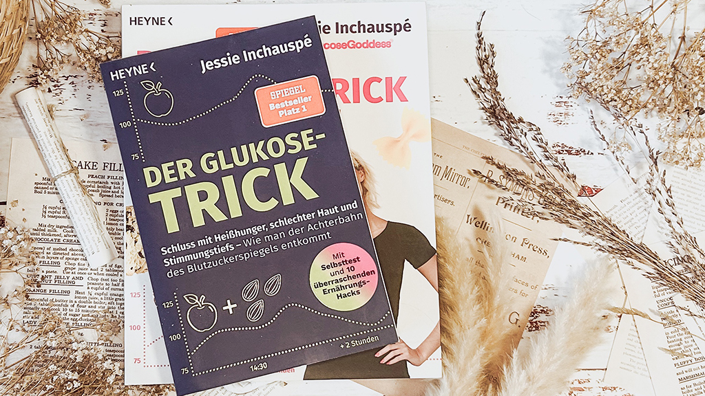 Jessie Inchauspé: Der Glukose-Trick | Rezension
